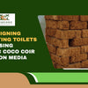 Designing Composting Toilets Around Coco Coir as the Primary Carbon Input